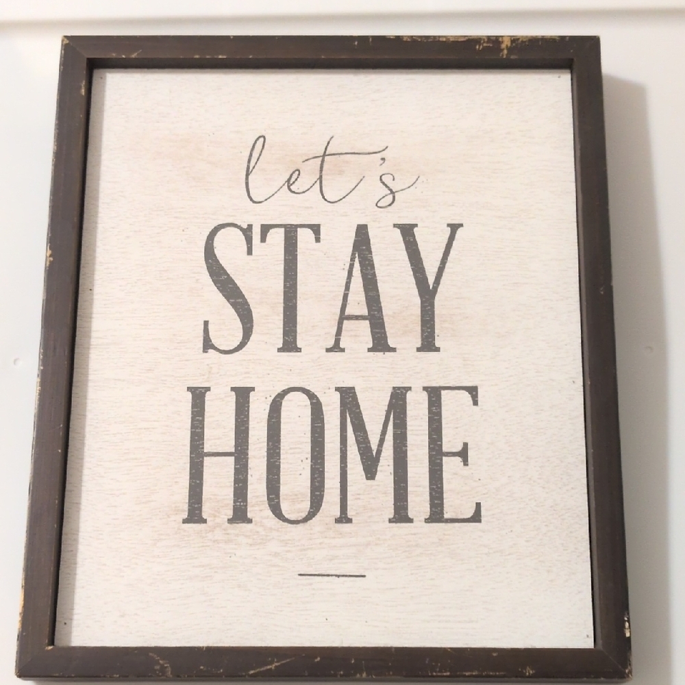Let's Stay Home Wall Art